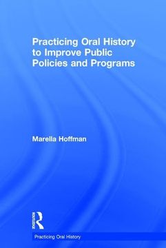 portada Practicing Oral History to Improve Public Policies and Programs (en Inglés)