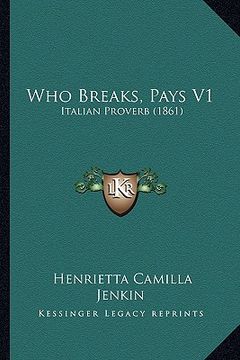 portada who breaks, pays v1: italian proverb (1861)