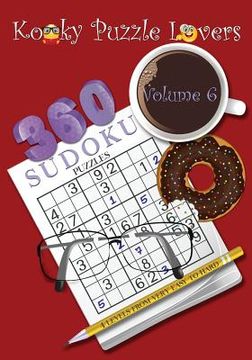 portada Sudoku Puzzle Book, Volume 6: 360 Puzzles with 4 difficulty levels (very easy to hard) (en Inglés)