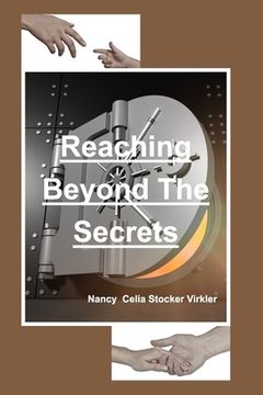 portada Reaching Beyond The Secrets (in English)