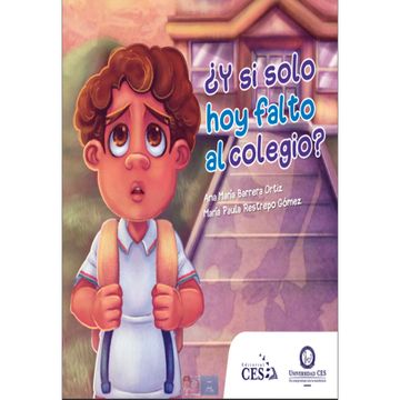portada Y SI SOLO HOY FALTO AL COLEGIO (in Spanish)