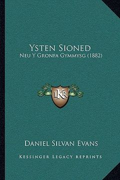 portada Ysten Sioned: Neu Y Gronfa Gymmysg (1882)