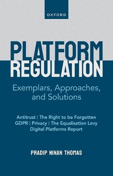 portada Digital Platform Regulation: Exemplars, Approaches, and Solutions (en Inglés)