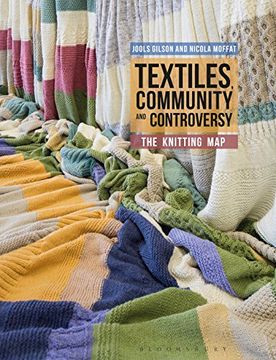 portada Textiles, Community and Controversy: The Knitting map 