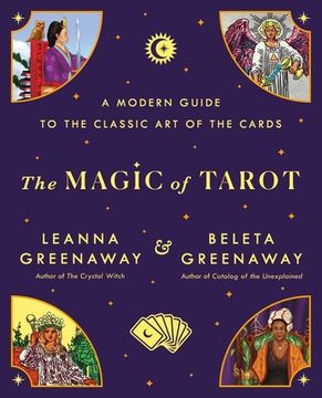 portada The Magic of Tarot: A Modern Guide to the Classic art of the Cards (in English)