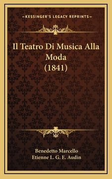 portada Il Teatro Di Musica Alla Moda (1841) (in Italian)