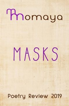 portada Momaya Poetry Review 2019 - Masks (en Inglés)