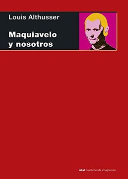 portada Maquiavelo y Nosotros (in Spanish)