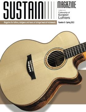 portada Sustain Magazine 8: Magazine for Luthiers