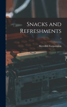 portada Snacks and Refreshments; 4 (en Inglés)