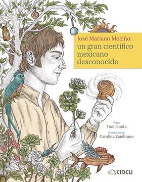 portada José Mariano Mociño: Un gran científico mexicano desconocido.
