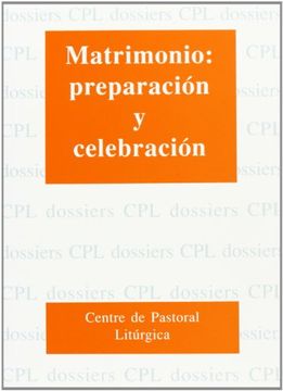 portada Matrimonio: preparación y celebración (DOSSIERS CPL)