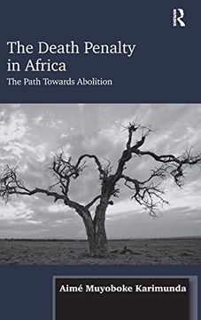 portada The Death Penalty in Africa: The Path Towards Abolition (en Inglés)