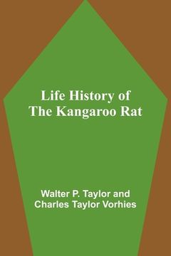 portada Life History of the Kangaroo Rat 