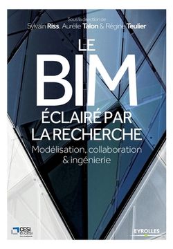 portada Le BIM éclairé par la recherche: Modélisation, collaboration et ingénierie (in French)