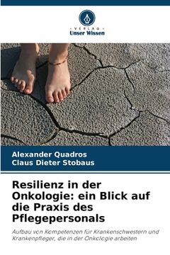 portada Resilienz in der Onkologie: ein Blick auf die Praxis des Pflegepersonals (in German)