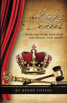 portada The King's Decrees: 31 Truths that Unveil God's heart and Reveals your identity.