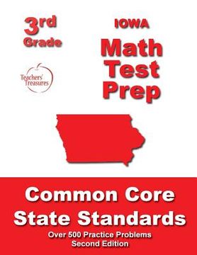 portada Iowa 3rd Grade Math Test Prep: Common Core State Standards (en Inglés)