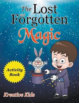 portada The Lost and Forgotten Magic Activity Book (in English)