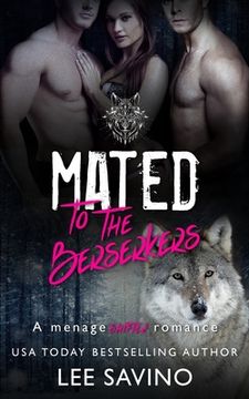 portada Mated to the Berserkers: A ménage shifter romance (in English)