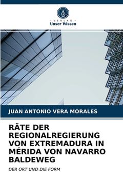 portada Räte Der Regionalregierung Von Extremadura in Mérida Von Navarro Baldeweg (en Alemán)