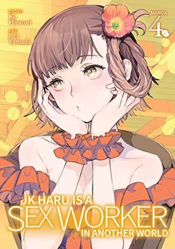 portada Jk Haru is a sex Worker in Another World (Manga) Vol. 4 (in English)