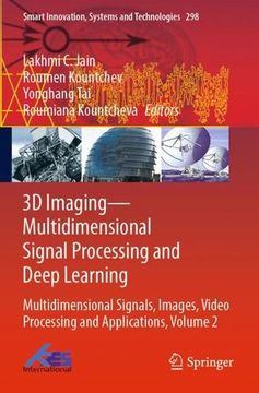 portada 3d Imagingã¢Â â Multidimensional Signal Processing and Deep Learning: Multidimensional Signals, Images, Video Processing and Applications, Volume 2 (Smart Innovation, Systems and Technologies, 298) [Paperback ] (en Inglés)