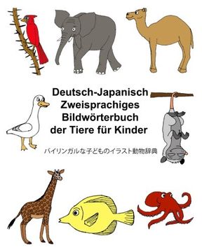 portada Deutsch-Japanisch Zweisprachiges Bildwörterbuch der Tiere für Kinder (FreeBilingualBooks.com)