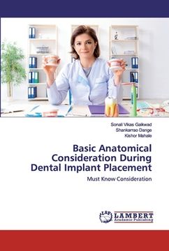 portada Basic Anatomical Consideration During Dental Implant Placement (in English)