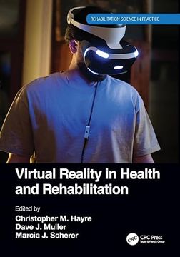 portada Virtual Reality in Health and Rehabilitation (Rehabilitation Science in Practice Series) (en Inglés)
