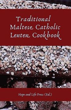 portada Traditional Maltese Catholic Lenten Cookbook (in English)