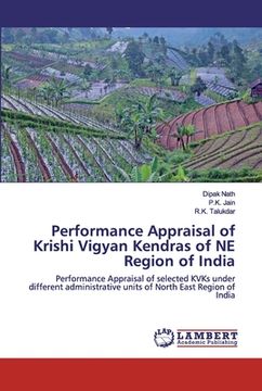 portada Performance Appraisal of Krishi Vigyan Kendras of NE Region of India (en Inglés)