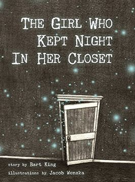 The Girl Who Kept Night In Her Closet (en Inglés)