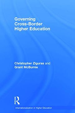 portada Governing Cross-Border Higher Education (Internationalization in Higher Education Series) (en Inglés)