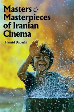 portada Masters and Masterpieces of Iranian Cinema (en Inglés)