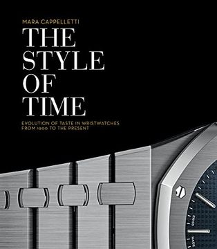 portada The Style of Time: Evolution of Wristwatch Design, 1900 to the Present (en Inglés)