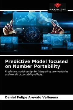 portada Predictive Model focused on Number Portability (en Inglés)