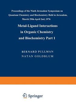 portada Metal-Ligand Interactions in Organic Chemistry and Biochemistry: Part 1