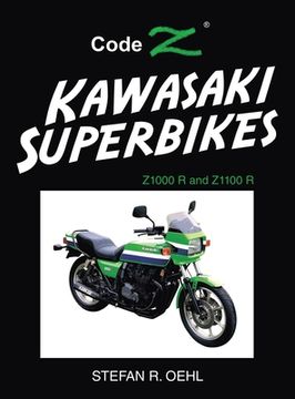 portada Kawasaki Superbikes: Z1000 R and Z1100 R (en Inglés)