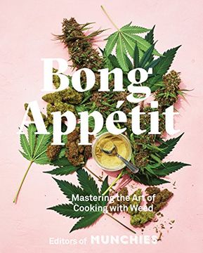 portada Bong Appétit: Mastering the art of Cooking With Weed 