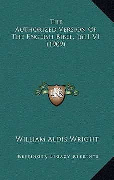 portada the authorized version of the english bible, 1611 v1 (1909) (en Inglés)