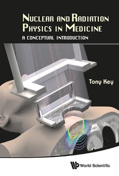 portada Nuclear And Radiation Physics In Medicine: A Conceptual Introduction (en Inglés)