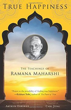 portada True Happiness: The Teachings of Ramana Maharshi