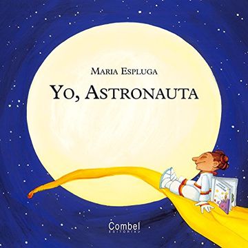 portada Yo, Astronauta (yo Quiero Ser) (in Spanish)