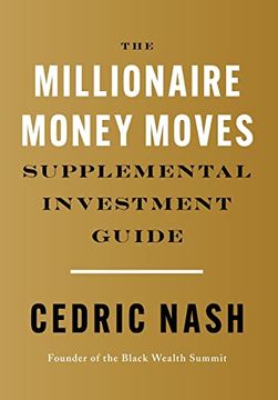 portada The Millionaire Money Moves Supplemental Investment Guide (en Inglés)