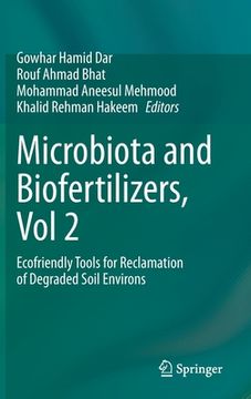 portada Microbiota and Biofertilizers, Vol 2: Ecofriendly Tools for Reclamation of Degraded Soil Environs (en Inglés)