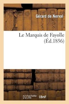 portada Le Marquis de Fayolle (in French)