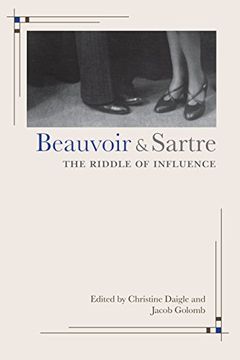 portada Beauvoir and Sartre: The Riddle of Influence (en Inglés)