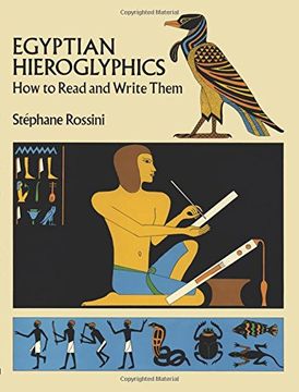 portada Egyptian Hieroglyphics: How to Read and Write Them (en Inglés)