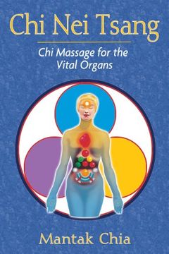 portada Chi nei Tsang: Chi Massage for the Vital Organs (in English)